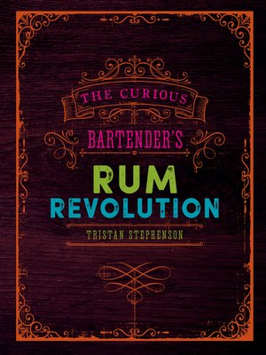 cover image of The Curious Bartender's Rum Revolution
